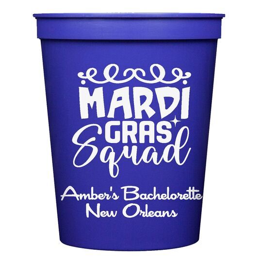 Mardi Gras Squad Stadium Cups